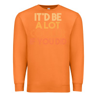Carrot it'd be a lot cooler if you did premium t shirt Premium Sweatshirt - linhVisuals