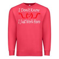 Cardinal i don't know i just work here     t shirt Premium Sweatshirt - linhVisuals