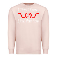Pale Pink i don't know i just work here     t shirt Premium Sweatshirt - linhVisuals