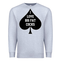 Heather Grey i love big fat cocks queen of spades t shirt Premium Sweatshirt - linhVisuals