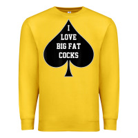 I Love Big Fat Cocks Queen Of Spades T Shirt Premium Sweatshirt | Teevron