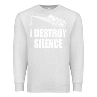 Oatmeal Heather Saxophone I Destroy Silence Saxophonist | For Musicians Premium Sweatshirt - linhVisuals