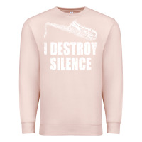 Pale Pink Saxophone I Destroy Silence Saxophonist | For Musicians Premium Sweatshirt - linhVisuals