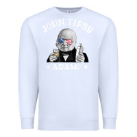 White john tipsy adams president john quincy adams 4th of july t shirt Premium Sweatshirt - linhVisuals