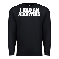 Black i had an abortion shirt pro choice Premium Sweatshirt - linhVisuals