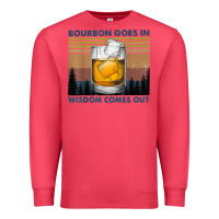 Cardinal bourbon goes in wisdom comes out vintage t shirt Premium Sweatshirt - linhVisuals