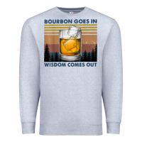 Heather Grey bourbon goes in wisdom comes out vintage t shirt Premium Sweatshirt - linhVisuals