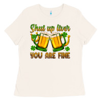 Bone St. Patrick’s Day shut up liver you are fine Ladies Tee - OliviaCreatesArt