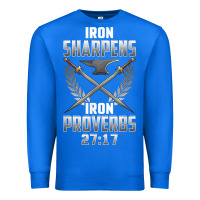 True Royal iron sharpens iron quote proverbs 2717 christian cool gift t shirt Premium Sweatshirt - linhVisuals