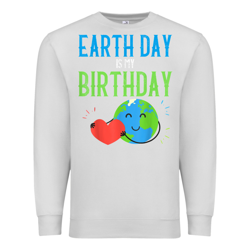 Earth Day Is My Birthday Shirt Pro Environment Party Gift T Shirt Premium Sweatshirt by linhVisuals | Teevron