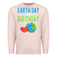 Pale Pink earth day is my birthday shirt pro environment party gift t shirt Premium Sweatshirt - linhVisuals