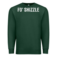 Sports Green fo shizzle funny sarcastic novelty gangster hip hop rap t shirt Premium Sweatshirt - linhVisuals