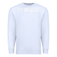 White fo shizzle funny sarcastic novelty gangster hip hop rap t shirt Premium Sweatshirt - linhVisuals