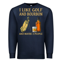 Navy i like golf and bourbon and maybe 3 people t shirt Premium Sweatshirt - linhVisuals