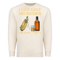 Sandshell i like golf and bourbon and maybe 3 people t shirt Premium Sweatshirt - linhVisuals