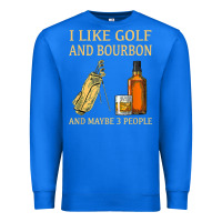 True Royal i like golf and bourbon and maybe 3 people t shirt Premium Sweatshirt - linhVisuals