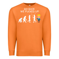 Carrot go back we fucked up funny anti trump 2020 election apparel t shirt Premium Sweatshirt - linhVisuals