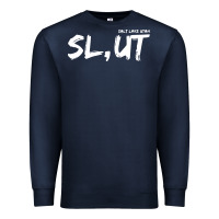 Navy salt lake utah slut Premium Sweatshirt - linhVisuals