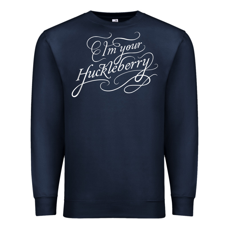 I'm Your Huckleberry Tank Top Premium Sweatshirt by linhVisuals | Teevron