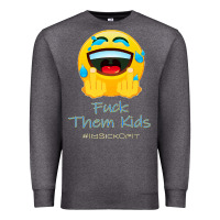 Charcoal Heather imsickofit f.t.k. fuck them kids funny premium t shirt Premium Sweatshirt - linhVisuals