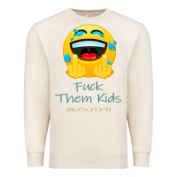 Sandshell imsickofit f.t.k. fuck them kids funny premium t shirt Premium Sweatshirt - linhVisuals