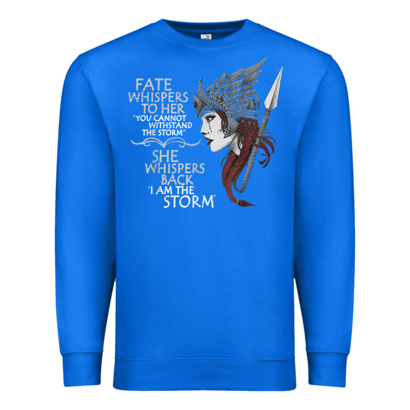 Fate Whispers To Her You Cannot Withstand The Storm T Shirt Premium Sweatshirt by linhVisuals | Teevron