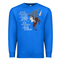 True Royal fate whispers to her you cannot withstand the storm t shirt Premium Sweatshirt - linhVisuals