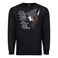 Black fate whispers to her you cannot withstand the storm t shirt Premium Sweatshirt - linhVisuals