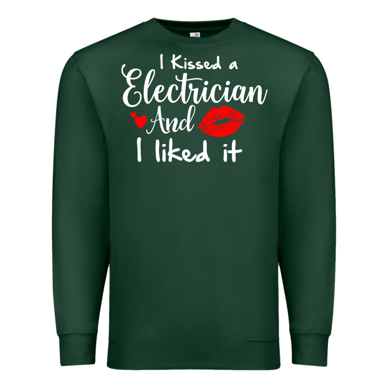 I Kissed An Electrician And I Liked It For Girlfriend Wife Pullover Ho Premium Sweatshirt by linhVisuals | Teevron