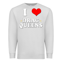 Dove Grey i love drag queens  i heart drag queens t shirt Premium Sweatshirt - linhVisuals