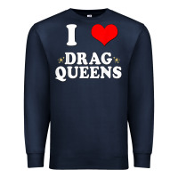 Navy i love drag queens  i heart drag queens t shirt Premium Sweatshirt - linhVisuals