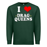 Sports Green i love drag queens  i heart drag queens t shirt Premium Sweatshirt - linhVisuals