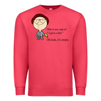 Cardinal this is my cup of i give a sh!t oh look it’s empty t shirt Premium Sweatshirt - linhVisuals