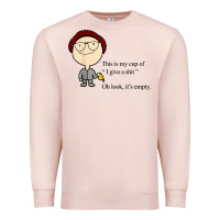 This Is My Cup Of I Give A Sh!t Oh Look It’s Empty T Shirt Premium Sweatshirt | Teevron