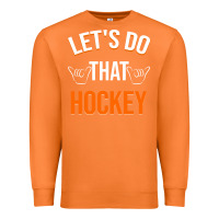 Carrot Lets Do That Hockey Premium Sweatshirt - linhVisuals