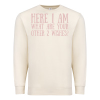Sandshell here i am what are your other 2 wishes Premium Sweatshirt - linhVisuals