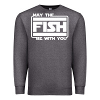 May The Fish Be With You Fishing3 Premium Sweatshirt | Teevron