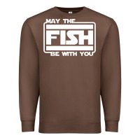 Chestnut May The Fish Be With You Fishing3 Premium Sweatshirt - linhVisuals