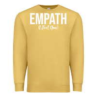 Antique Gold empath i feel you gift for empathetic person empathy pullover hoodie Premium Sweatshirt - linhVisuals