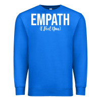 True Royal empath i feel you gift for empathetic person empathy pullover hoodie Premium Sweatshirt - linhVisuals