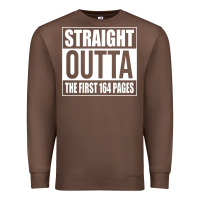 Chestnut Straight Outta The First 164 Pages Premium Sweatshirt - linhVisuals