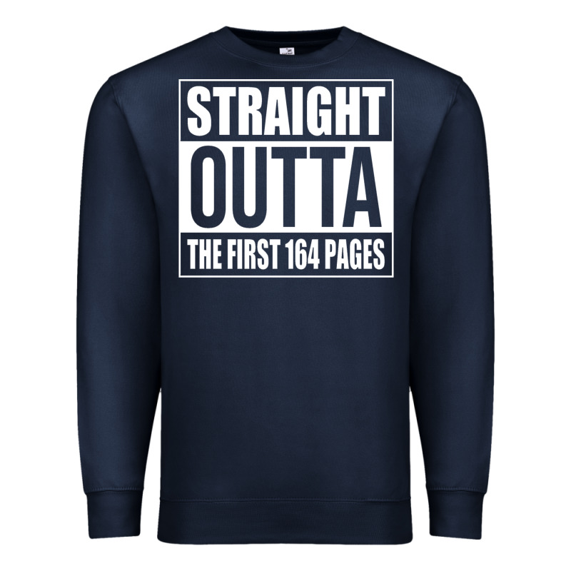 Straight Outta The First 164 Pages Premium Sweatshirt by linhVisuals | Teevron