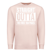 Pale Pink Straight Outta The First 164 Pages Premium Sweatshirt - linhVisuals