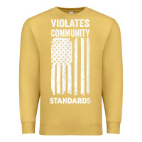 Antique Gold violates community standards apparel community t shirt Premium Sweatshirt - linhVisuals