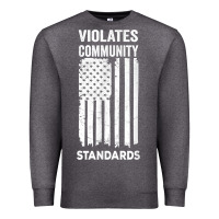 Charcoal Heather violates community standards apparel community t shirt Premium Sweatshirt - linhVisuals