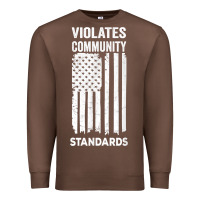 Chestnut violates community standards apparel community t shirt Premium Sweatshirt - linhVisuals