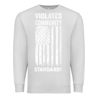 Dove Grey violates community standards apparel community t shirt Premium Sweatshirt - linhVisuals