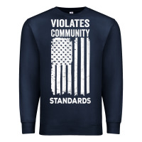 Navy violates community standards apparel community t shirt Premium Sweatshirt - linhVisuals