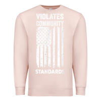 Pale Pink violates community standards apparel community t shirt Premium Sweatshirt - linhVisuals