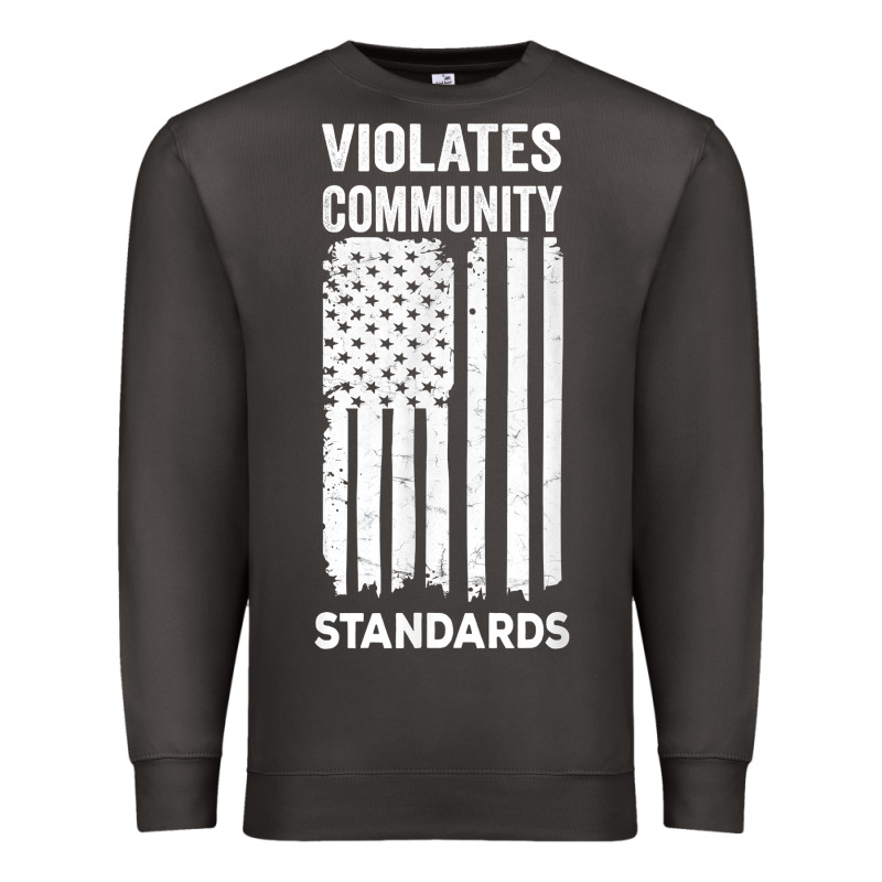 Violates Community Standards Apparel Community T Shirt Premium Sweatshirt by linhVisuals | Teevron